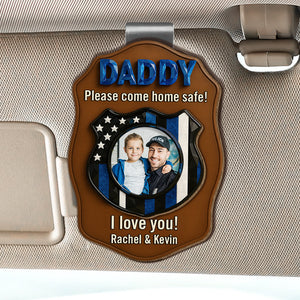 Drive Safe, Firefighter Police Dad Car Visor Clip Custom Photo Gifts 05NADT280525 - Car Visor Clip - GoDuckee