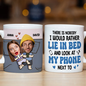 There Is Nobody I Would Rather Lie In Bed Next To, Custom Couple Photo Coffee Mug, Funny Gift For Couple, Valentine's Gifts - Coffee Mug - GoDuckee