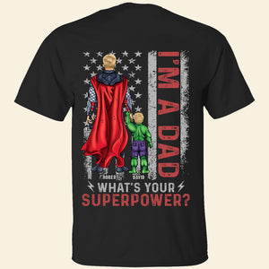 Superpower Dad Personalized Tshirt, Hoodie, Sweatshirt 03DNQN270423TM - Shirts - GoDuckee