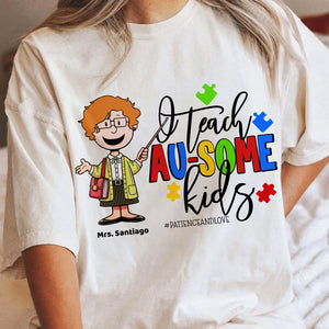 Personalized Gifts For Autism Teacher Shirt I Teach Au-some Kids 02OHDT270225 - Shirts - GoDuckee
