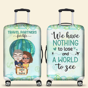 We Have Nothing To Lose And A World To See- Personalized Luggage Cover- Gift For Him/ Gift For Her-Couple Travel Luggage Cover - Tote Bag - GoDuckee