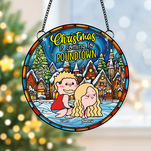 Personalized Gifts For Couple Suncatcher Ornament 01tgpu101024 Christmas Is Coming - Ornament - GoDuckee