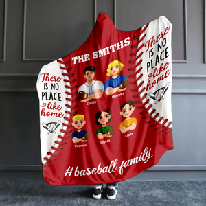 Personalized Gifts For Baseball Family Hooded Blanket, No Place Like Home 03TGPU061124HG - Blanket - GoDuckee