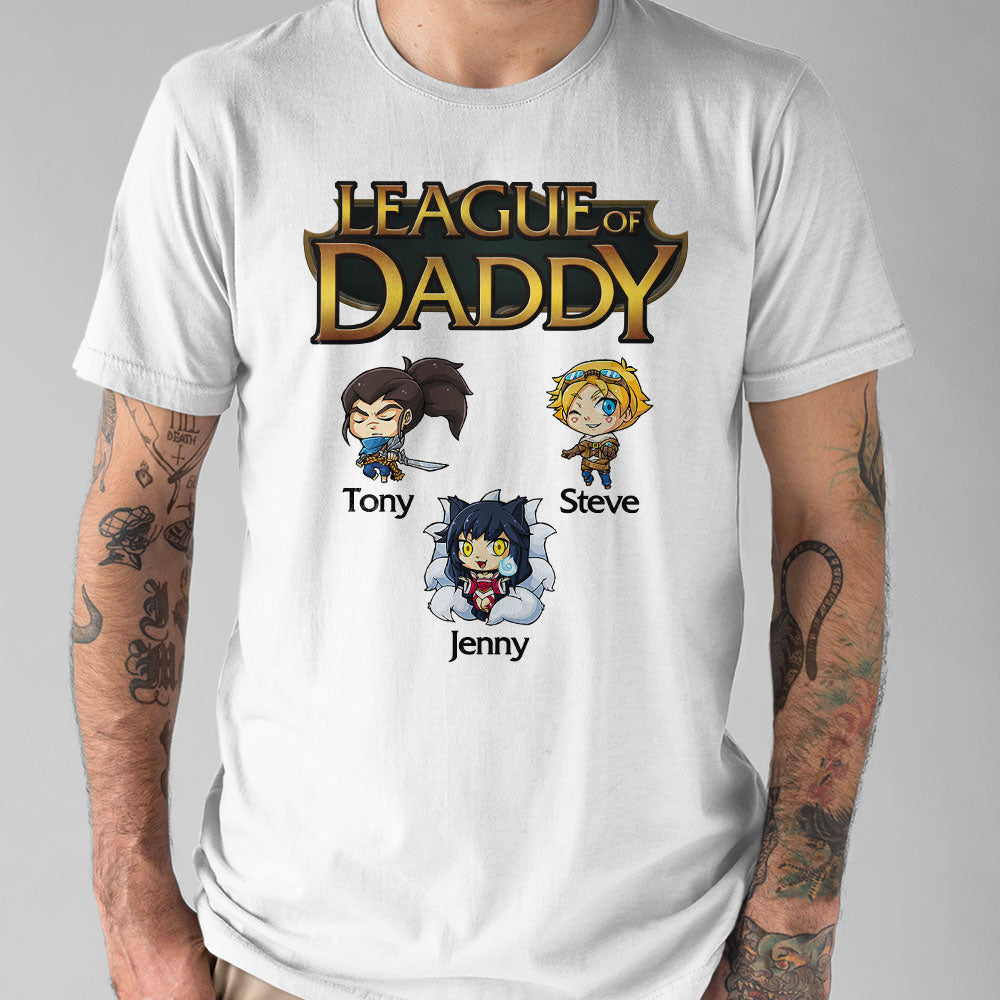 League Of Daddy Personalized Shirt 05DNPO260523 - Shirts - GoDuckee