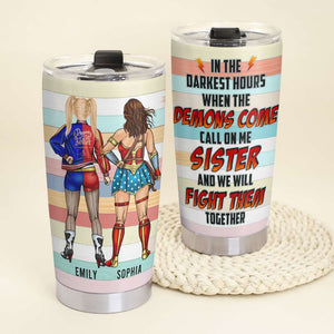 Friend We Will Fight The Together 04htqn310523tm Personalized Tumbler - Tumbler Cup - GoDuckee