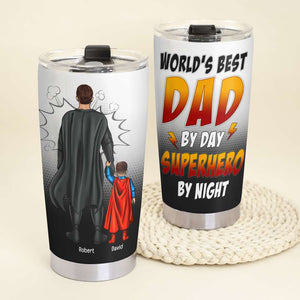 Dad World's Best Dad By Day Personalized Tumbler 07htqn150523tm - Tumbler Cup - GoDuckee