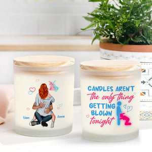 Personalized Gifts For Couple Scented Candles Aren't The Only Thing Getting Blown Tonight Funny Valentine's Gifts - Scented Candle - GoDuckee