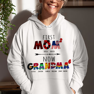 Personalized Gift For Grandma Shirt First Mom Now Grandma 01QHMH170124 - 2D Shirts - GoDuckee