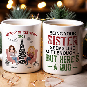 Being Your Sister, Personalized Mug, Gifts For Sister - Coffee Mug - GoDuckee