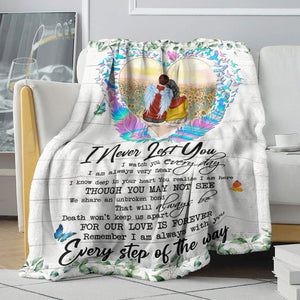 I Never Left You Personalized Blanket, Memorial Gift- Heaven Blanket - Blanket - GoDuckee