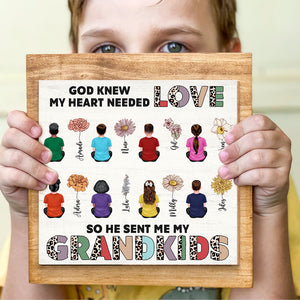 Personalized Gifts For Grandparents Wood Sign God Knew My Heart Needed Love 03ACDT160324TM [UP TO 6 KIDS] - Wood Signs - GoDuckee