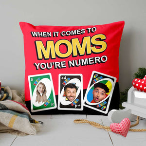 Personalized Gifts For Mom Pillow You're Numero 01htpu040324 - Pillows - GoDuckee