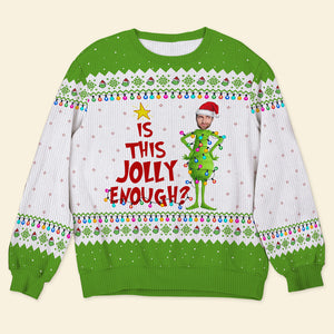 Custom Photo Gifts For Christmas Ugly Sweater Is This Jolly Enough 02ACQN031024 - AOP Products - GoDuckee