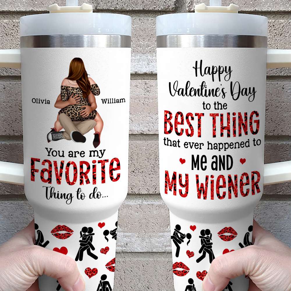 Personalized Gifts For Couple Tumbler You Are My Favorite Thing To Do 03nadt121223hh - Tumbler Cups - GoDuckee