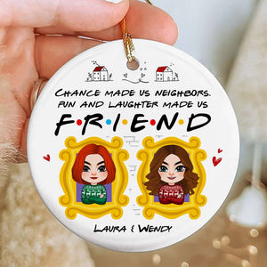 Fun And Laughter Made Us Friend, Personalized Ornament, Gifts For Friend - Ornament - GoDuckee