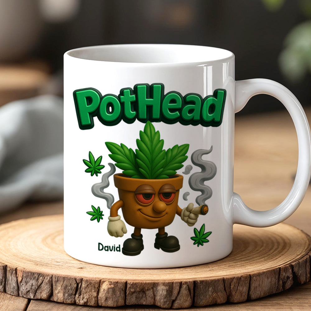 Pothead Mug Personalized Gifts for Smokers 01TOTN230525 - Coffee Mug - GoDuckee