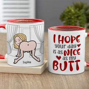 I Hope Your Day Is As Nice As My Butt-Personalized Coffee Mug-Gift For Couple- Funny Couple Mug - Coffee Mug - GoDuckee