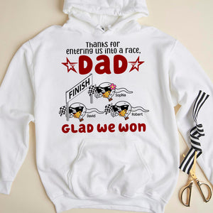 Personalized Dad Shirt Thanks For Entering Us Into A Race, Gift For Dad - Shirts - GoDuckee