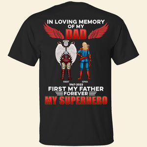 In Loving Memory Of My Dad In Heaven - Always My Hero Personalized Shirts- 07QHQN250523TM - Shirts - GoDuckee