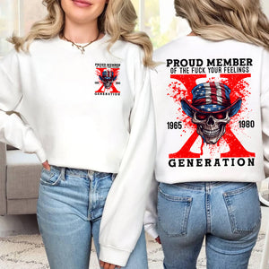 Generation X Shirt, Proud Member Of The F Your Feelings 219acxx260824 - Shirts - GoDuckee