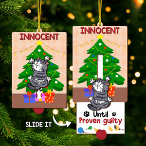 Personalized Gifts For Cat Lovers Wooden Slider Ornament Innocent Until Proven Guilty 02qhtn211024 - Ornament - GoDuckee