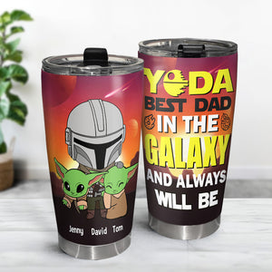 Best Dad In The Galaxy - Personalized Tumbler - TZ-TCTT-05NATN270523HH - Tumbler Cup - GoDuckee