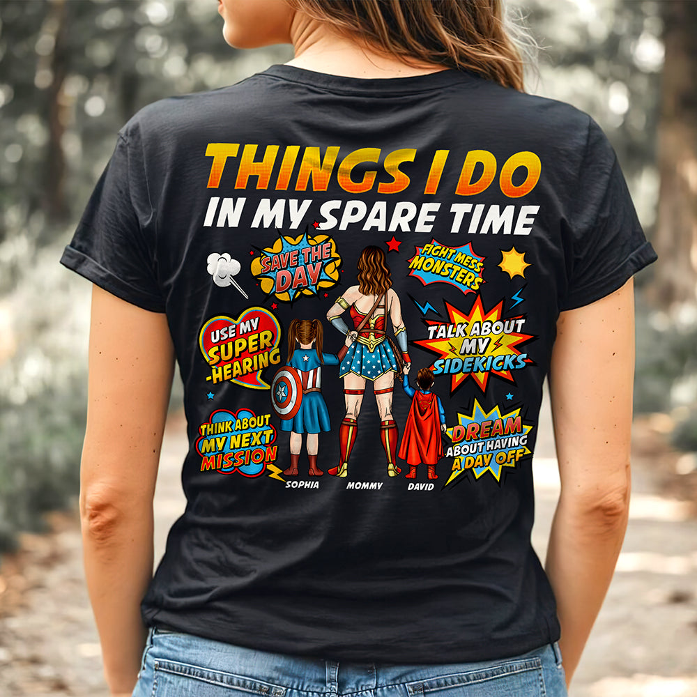 Personalized Gifts For Super Mom Shirt - Things I Do In My Spare Time 01TOQN290325PA - Shirts - GoDuckee