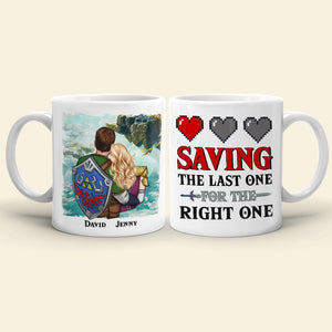Saving The Last One For The Right One-Personalized Coffee Mug - Gift For Couple- Couple Coffee Mug- 01httn120723hh - Coffee Mug - GoDuckee