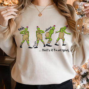 Gift For Christmas Shirt That's It I'm Not Going Christmas Sweatshirt 01ACXX091024 - Shirts - GoDuckee