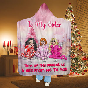 Personalized Gifts For Sister Christmas Blanket Hoodie 04XQMH061124HH - Blanket - GoDuckee