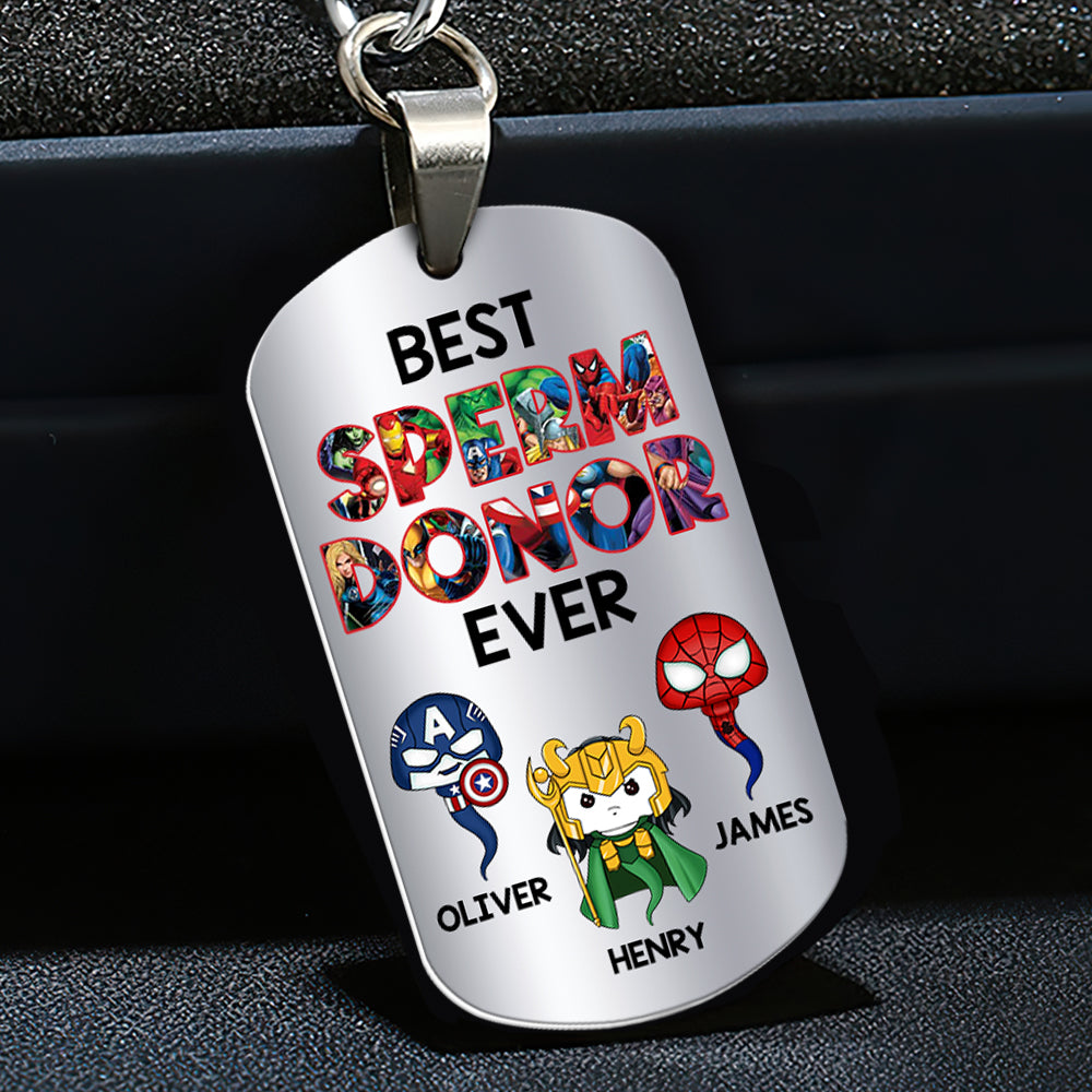 Best Sperm Donor Ever, Personalized Stainless Steel Keychain, Gifts For Family 01QHDT061223HA - Keychains - GoDuckee
