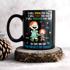 Personalized Gifts For Autism Mom Coffee Mug 03xqtn250225hh I Will Fight For You So That One Day You Can Do It For You - Coffee Mug - GoDuckee