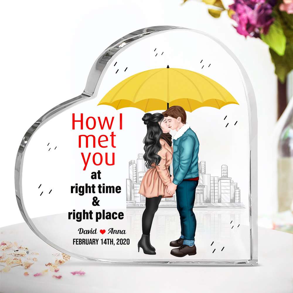 How I Met You At Right Time & Right Place, Personalized Heart Acrylic Plaque, Kissing Couple Gifts - Decorative Plaques - GoDuckee