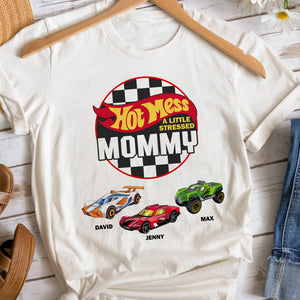 Personalized Gifts For Mom Shirt Hot Mess A Little Stress Mommy 011natn220224 Mother's Day Gifts - 2D Shirts - GoDuckee