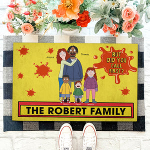 Personalized Gifts For Family Doormat 05toqn040225hg But Did You Call First - Doormat - GoDuckee