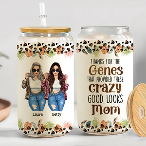 Personalized Gifts For Mom Glass Can Crazy Good Looks Mom - Drinkware - GoDuckee