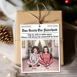 Personalized Gifts For Besties Christmas Ornament 03xqtn251124hh Sisterhood - Ornament - GoDuckee