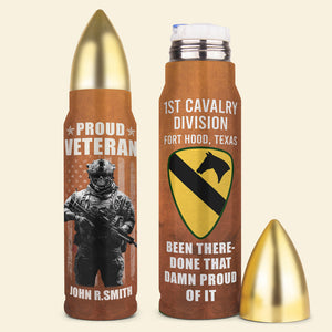 Been There Done That And Proud Of It, Personalized Bullet Tumbler, Soldier Protecting American Flag 02acqn110723 - Water Bottles - GoDuckee
