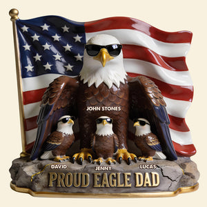 Proud Eagle Dad Acrylic Plaque - Personalized Gifts For Dad 03pgdt010526 - Shaped Plaques - GoDuckee