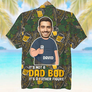 Dad It's Not A Dad Bod Custom Dad Photo Hawaiian Shirt - Hawaiian Shirts - GoDuckee