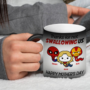 Personalized Gifts For Mom Magic Mug Thanks For Not Swallowing Us 08NAQN300324 - Coffee Mugs - GoDuckee