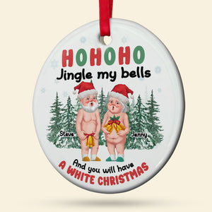 Hohoho Jingle My Bells, Personalized Ornament, Christmas Gifts For Funny Couple - Ornament - GoDuckee