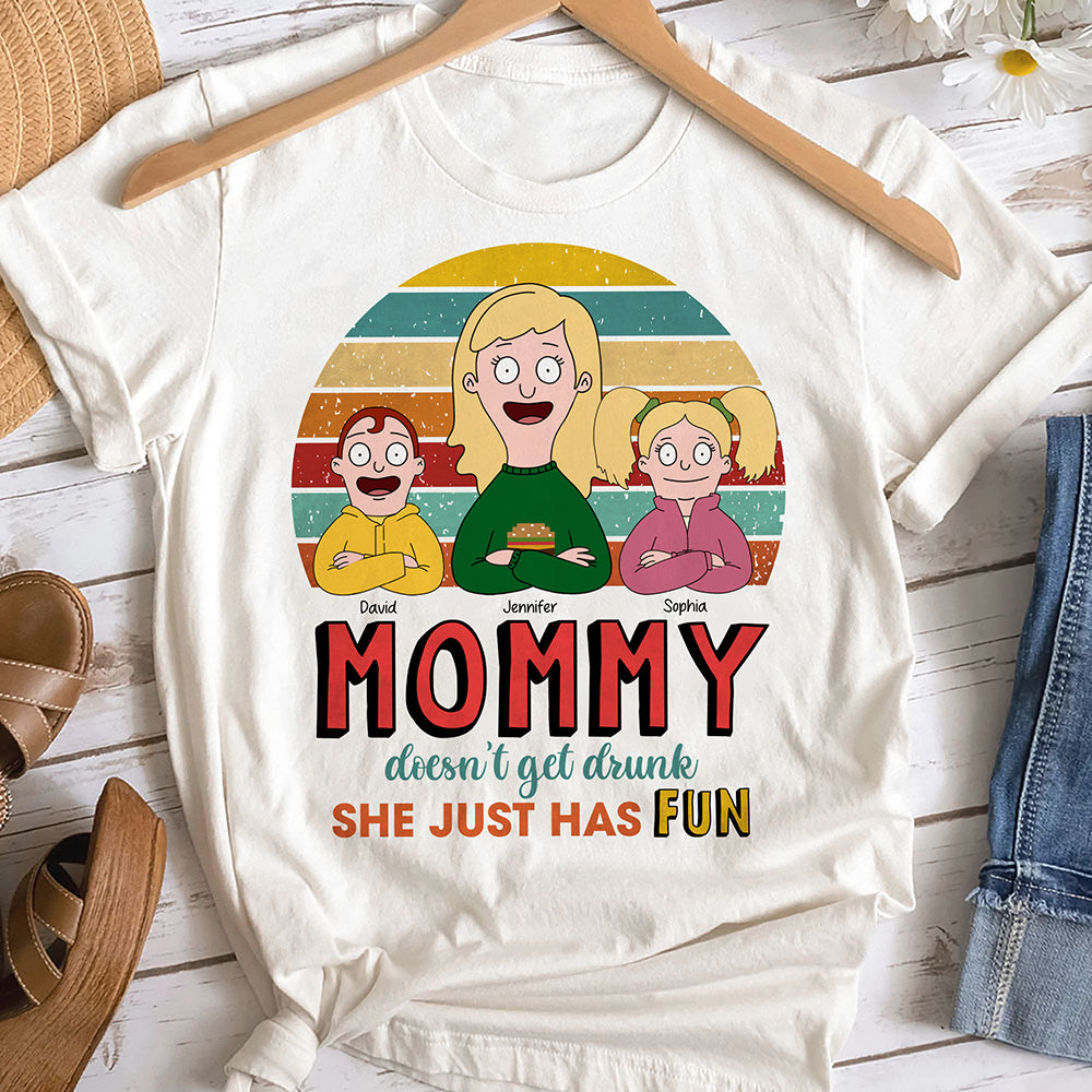 Personalized Funny Gifts For Mom Shirt Mommy Doesn't Get Drunk 01KAQN261224HG - Shirts - GoDuckee