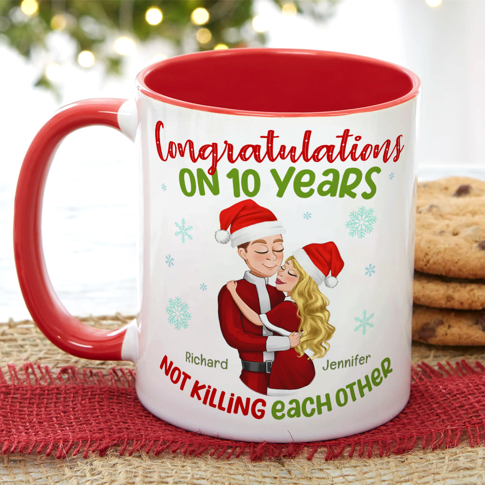 Congratulations On [Custom Year] Not Killing Each Other, Personalized Funny Couple Accent Mug, Couple's Anniversary Gift - Coffee Mug - GoDuckee
