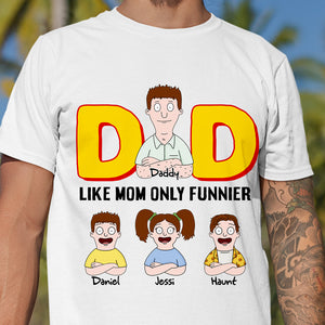 Funny Dad Shirt - Personalized Gifts For Dad 02tolu030425hg - Shirts - GoDuckee