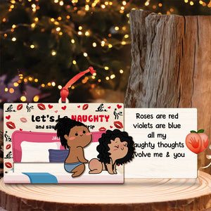 Personalized Gifts For Couple Christmas Wooden Slider Ornament, Funny Rude Gift For Partner 01QHDT141024HH - Ornament - GoDuckee