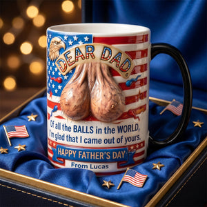 Came Out Of Yours Dad Magic Coffee Mug - Personalized Gifts For Dad 03tydh180526 - Coffee Mug - GoDuckee