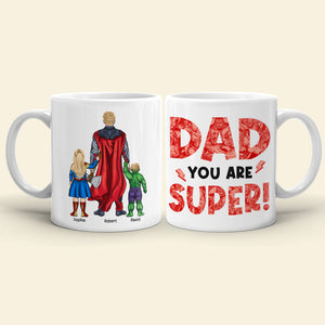 Dad You Are Super-DR-WHM-TT-06dnqn180523tm Personalized Coffee Mug - Coffee Mug - GoDuckee