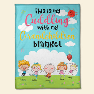 This Is My Cuddling With My Grandchildren Blanket- Personalized Blanket- Gift For Grandma- Grandma Blanket - Blanket - GoDuckee