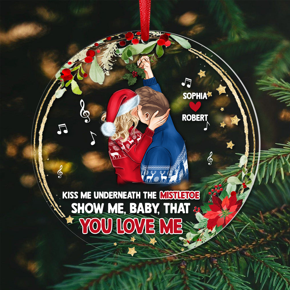 Kiss me underneath the mistletoe, Personalized Ornament for Couples - Ornament - GoDuckee